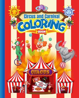 Front cover_Circus and Carnival Coloring Book For Kids