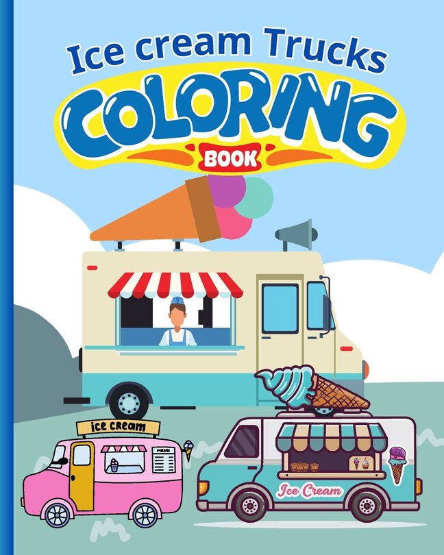 Couverture_Ice-cream trucks Coloring Book For Kids