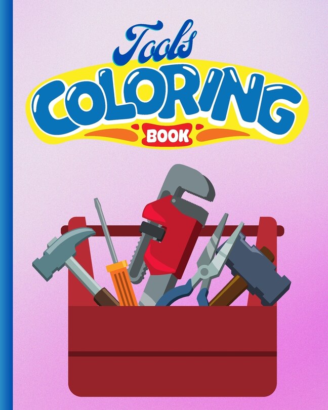 Front cover_Tools Coloring Book For Kids