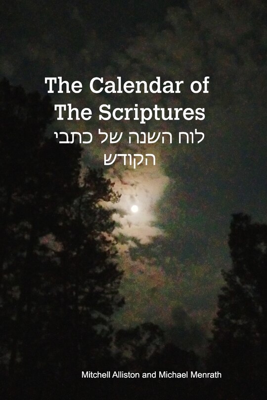 The Calendar of the Scriptures