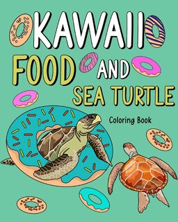 Front cover_Kawaii Food and Sea Turtle Coloring Book