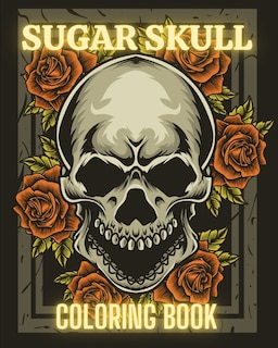 Front cover_Sugar Skull Coloring Book