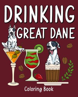Couverture_Drinking Great Dane Coloring Book