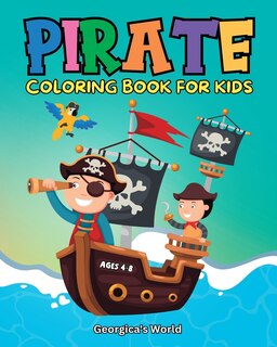 Couverture_Pirate Coloring Book for Kids Ages 4 - 8