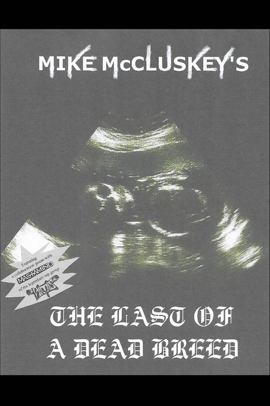 Front cover_The Last Of A Dead Breed