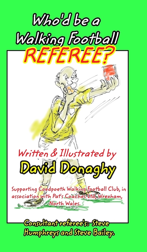 Front cover_Who'd be a Walking Football Referee?