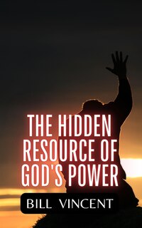 Couverture_The Hidden Resource of God's Power