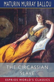 Couverture_The Circassian Slave (Esprios Classics)