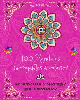 Couverture_100 Mandalas incroyables à colorier