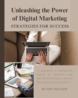 Couverture_Unleashing the Power of Digital Marketing