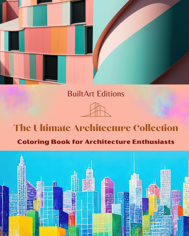 Front cover_The Ultimate Architecture Collection - Coloring Book for Architecture Enthusiasts