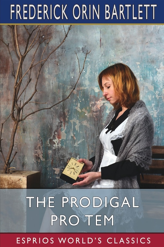 Front cover_The Prodigal Pro Tem (Esprios Classics)