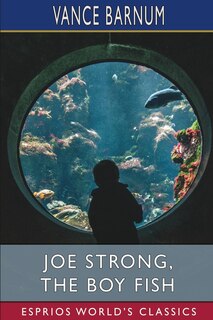 Couverture_Joe Strong, the Boy Fish (Esprios Classics)