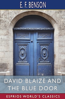 Couverture_David Blaize and the Blue Door (Esprios Classics)