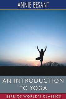 Front cover_An Introduction to Yoga (Esprios Classics)
