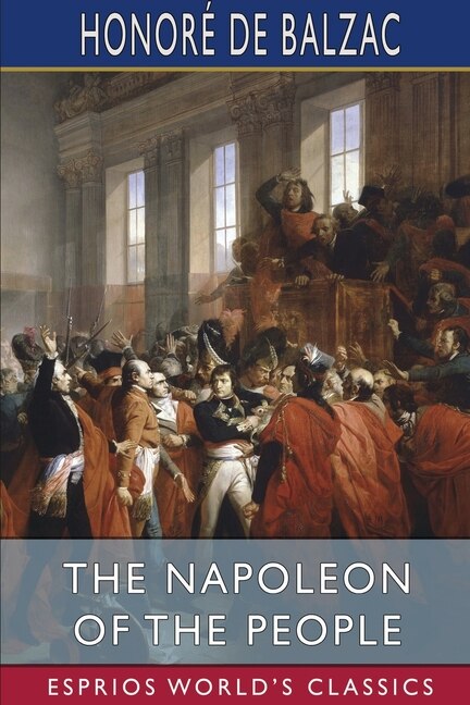 Front cover_The Napoleon of the People (Esprios Classics)