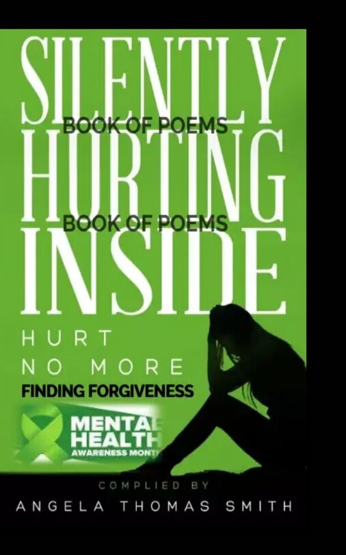 Front cover_Silently Hurting Inside; Hurt no more, finding Forgiveness (BW edition)