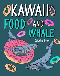 Front cover_Kawaii Food and Whale Coloring Book