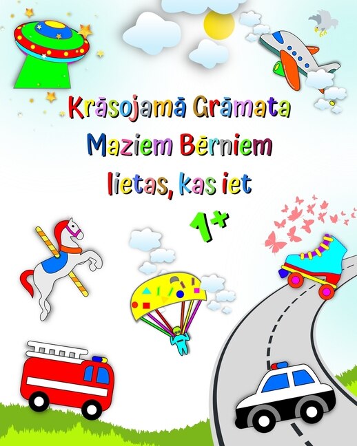 Front cover_Krāsojamā Grāmata Maziem Bērniem lietas, kas iet