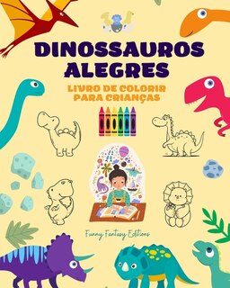 Front cover_Dinossauros alegres