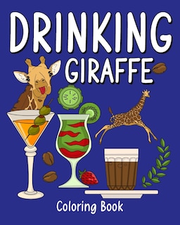 Front cover_Drinking Giraffe Coloring Book