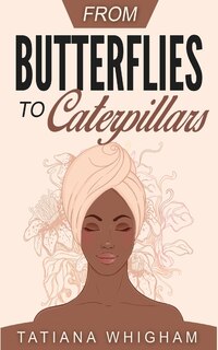 Front cover_From Butterflies to Caterpillars