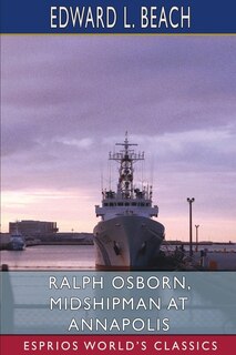 Couverture_Ralph Osborn, Midshipman at Annapolis (Esprios Classics)