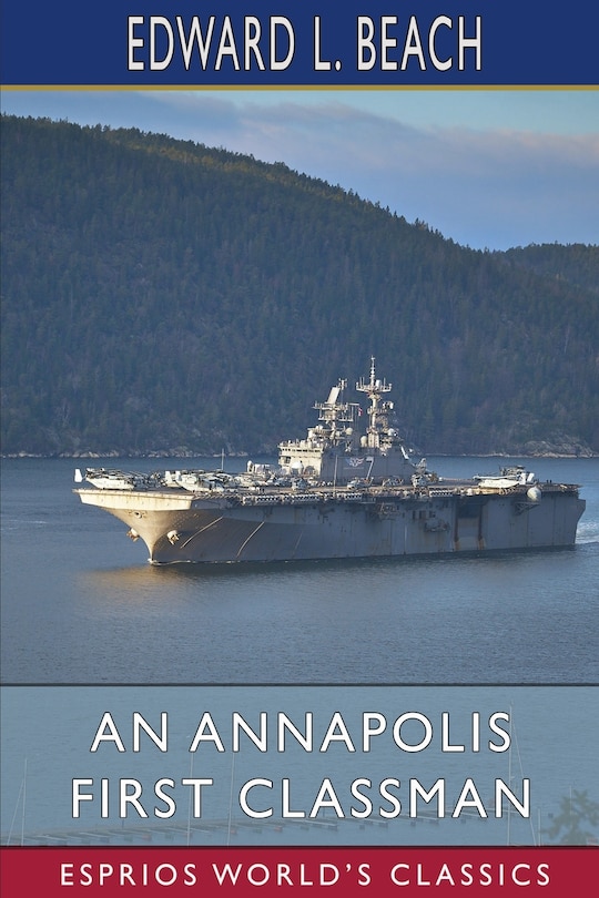 Couverture_An Annapolis First Classman (Esprios Classics)