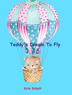 Front cover_Teddy's Dream to Fly