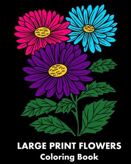Front cover_Large Print Flowers Coloring Book