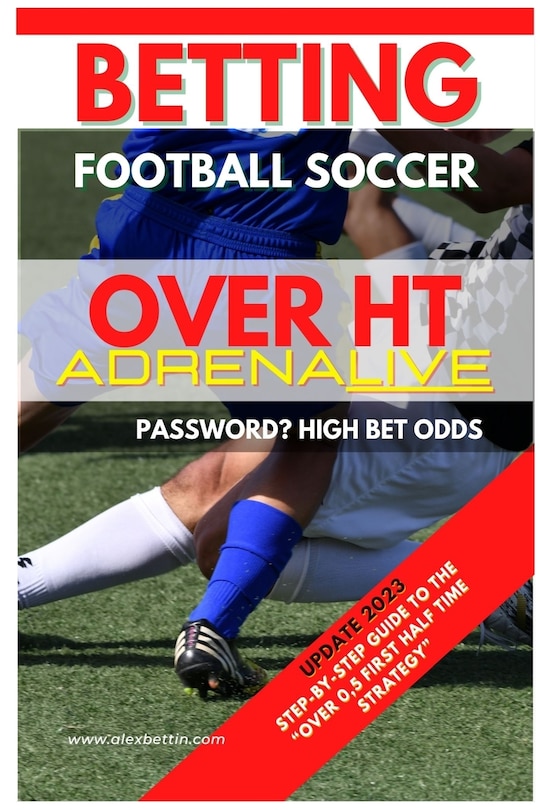 Couverture_Betting Football Soccer Over 0,5 ADRENALIVE