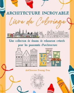 Couverture_Architecture Incroyable