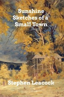 Front cover_Sunshine Sketches of a Small Town