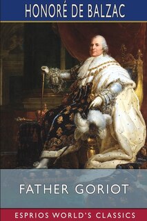 Couverture_Father Goriot (Esprios Classics)