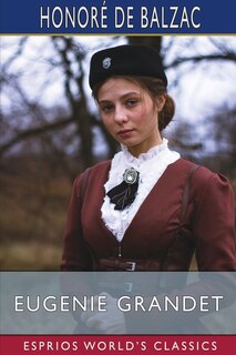 Front cover_Eugenie Grandet (Esprios Classics)