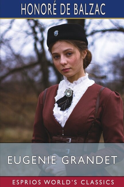 Front cover_Eugenie Grandet (Esprios Classics)