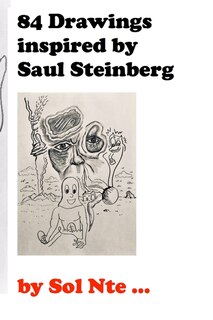 Front cover_84 Drawings inspired by Saul Steinberg