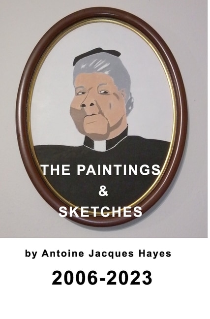 Couverture_The Paintings and Sketches by Antoine Jacques Hayes 2006-2023