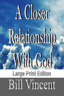 Couverture_A Closer Relationship With God (Large Print Edition)