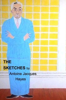Front cover_The Sketches 2023 by Antoine Jacques Hayes