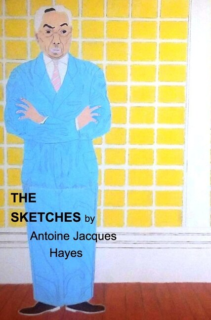 Front cover_The Sketches 2023 by Antoine Jacques Hayes