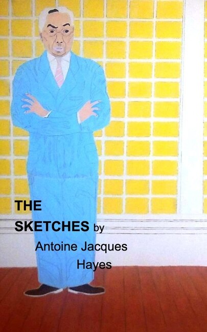 Front cover_The Sketches 2023 by Antoine Jacques Hayes