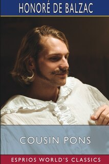 Front cover_Cousin Pons (Esprios Classics)