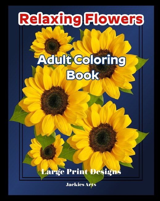 Front cover_Relaxing Flowers Adult Coloring Book