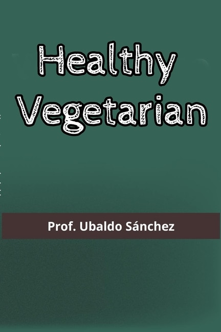 Healthy Vegetarian