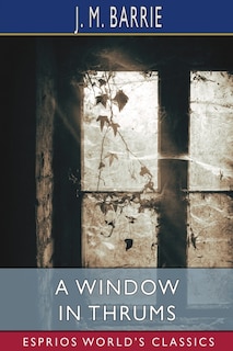 Couverture_A Window in Thrums (Esprios Classics)
