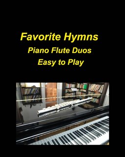 Front cover_Favorite Hymns Piano Flute Duos Easy to Play