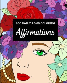 Couverture_100 Daily ADHD Coloring Affirmations