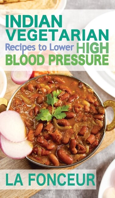 Couverture_Indian Vegetarian Recipes to Lower High Blood Pressure (Black and White Edition)