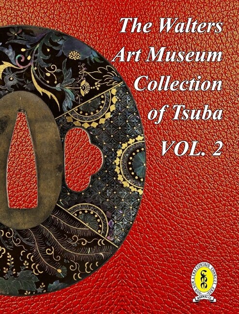 Couverture_The Walters Art Museum Collection of Tsuba Volume 2